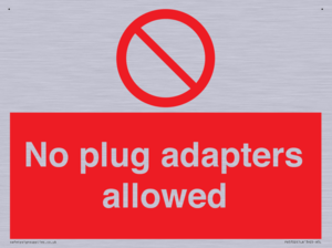 No plug adapters allowed Prohibition Sign